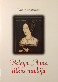 Boleyn Anna titkos napl�ja