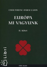 EURPA MI VAGYUNK II. KTET