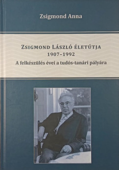 Zsigmond L�szl� �let�tja 1907-1992