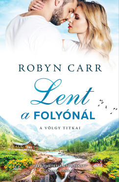 Robyn Carr - Lent a folynl