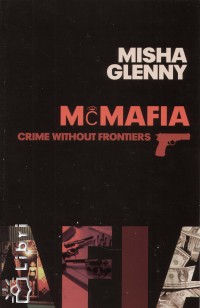 Michael Glenny - McMaffia