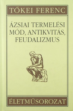 Tkei Ferenc - zsiai termelsi md, antikvits, feudalizmus