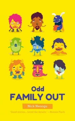 Nick Nwaogu - Odd Family Out - A Collection Of Short Stories