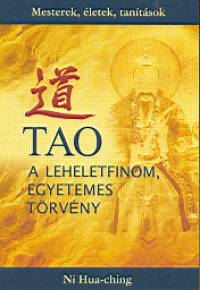 Tao - A leheletfinom, egyetemes trvny