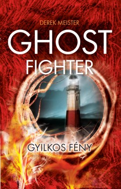 Ghost Fighter - Gyilkos fny