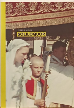 Vecsei H. Mikls - Soliloquor (dediklt)
