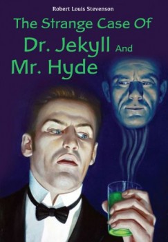 Robert Louis Stevenson - The Strange Case Of Dr. Jekyll And Mr. Hyde