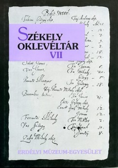 Demny Lajos   (Szerk.) - Szkely oklevltr VII.