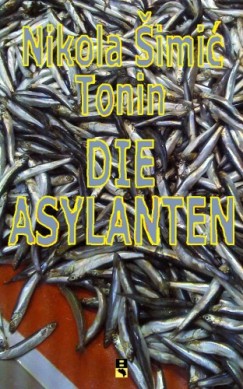 DIE ASYLANTEN