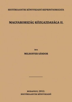 Milhoffer Sndor - Magyarorszg kzgazdasga II.