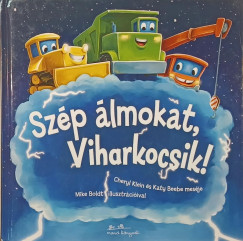 Sz�p �lmokat, Viharkocsik!