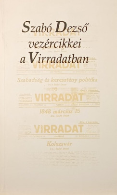 Szabó Dezső vezércikkei a Virradatban