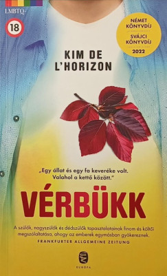 Kim De L'Horizon - Vérbükk