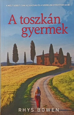 Rhys Bowen - A toszkán gyermek
