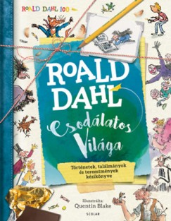 Roald Dahl csodlatos vilga