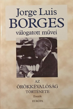 Az rkkvalsg trtnete (Esszk)