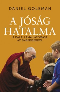 A jsg hatalma - A Dalai Lma ltomsa az emberisgrl
