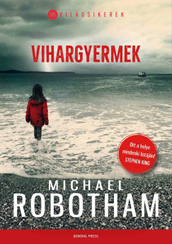 Michael Robotham - Vihargyermek