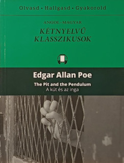 Edgar Allan Poe - The Pit and the Pendulum - A kút és az inga