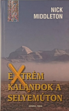 Extr�m kalandok a Selyem�ton