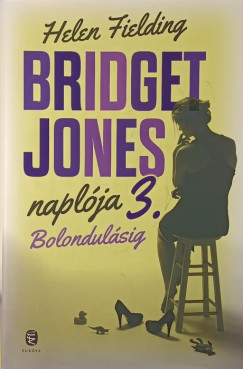 Bridget Jones naplja 3. - Bolondulsig