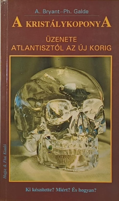A kristlykoponya zenete Atlantisztl az j korig