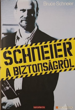 Schneier a biztons�gr�l