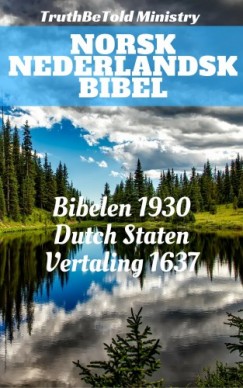 Det Nor Truthbetold Ministry Joern Andre Halseth - Norsk Nederlandsk Bibel