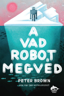 Peter Brown - A vad robot megvd