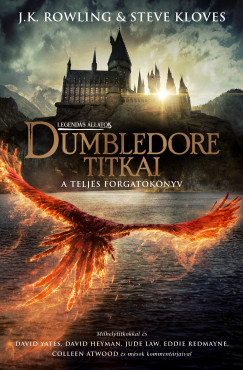 Legends llatok: Dumbledore titkai - A teljes forgatknyv