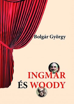 Bolgr Gyrgy - Ingmar s Woody