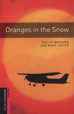 Phillip Burrows - Mark Foster - Oranges in the Snow