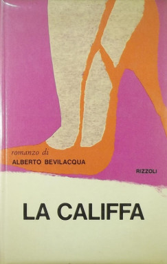 Alberto Bevilacqua - La Califfa