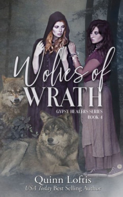 Loftis Quinn - Wolves of Wrath