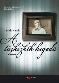 Barth Katalin - A trkizkk heged