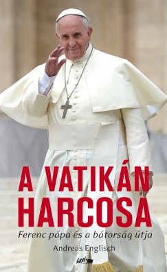 A Vatikn harcosa