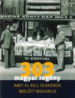 303 magyar regny amit el kell olvasnod, mieltt meghalsz