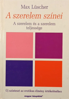 Max Lscher - A szerelem sznei