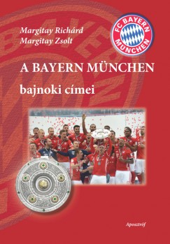 A Bayern Mnchen bajnoki cmei