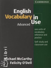 Michael Mccarthy - Felicity O'Dell - English Vocabulary in Use Advanced
