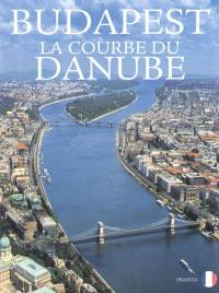 Budapest - La courbe du Danube