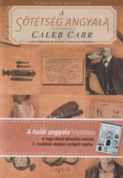 Caleb Carr - A sttsg angyala