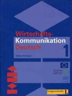 Volker Eismann - Wirtschaftskommunikation Deutsch.Lehrbuch 1