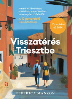 Visszat�r�s Triesztbe