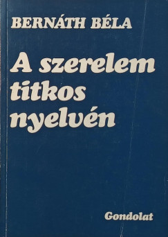 A szerelem titkos nyelv�n