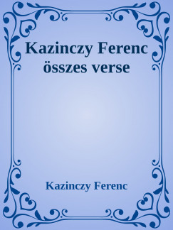 Kazinczy Ferenc szes verse