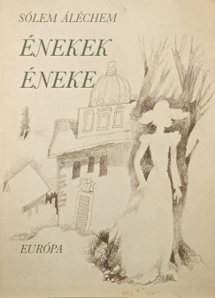 Sólem Aléchem - Énekek éneke