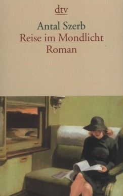 Szerb Antal - Reise im Mondlicht