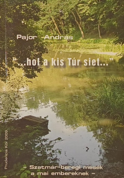 "...hol a kis T�r siet..."