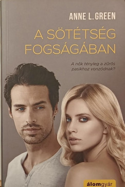 Anne L. Green - A sttsg fogsgban